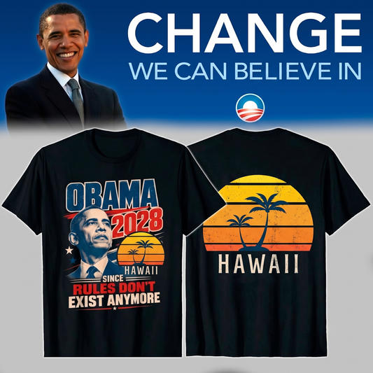 Hawaii - Obama 2028 Since Rules Don't Exist Anymore